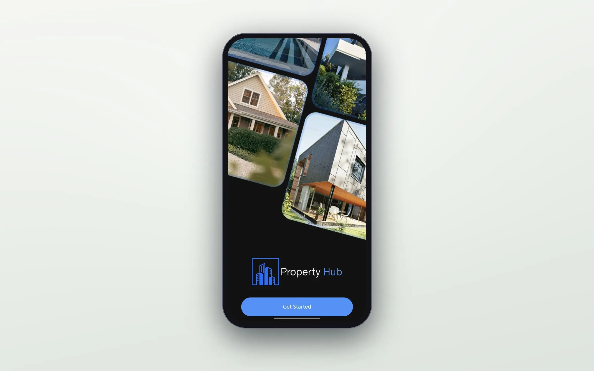 Property Hub welcome screen with a collage of house photos and a Get Started button.